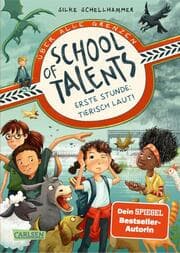 Cover von School of Talents - Erste Stunde: Tierisch laut!