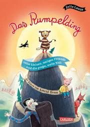 Cover von Das Rumpelding, seine kleinen, mutigen Freunde und die große, weite Welt