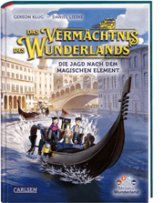 Cover von Das Vermächtnis des Wunderlands. Die Jagd nach dem magischen Element