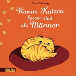 Cover von Warum Katzen besser sind als Männer