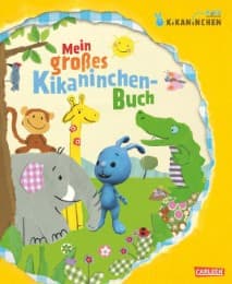 Cover von Mein großes Kikaninchen-Buch