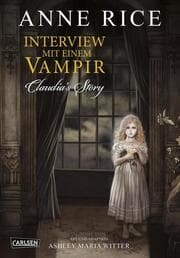 Cover von Interview mit einem Vampir - Claudias Story (Neuedition)