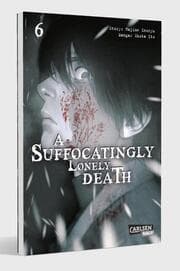 Cover von A Suffocatingly Lonely Death 6