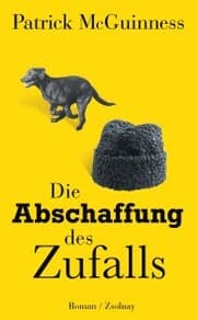 Cover von Die Abschaffung des Zufalls