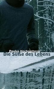 Cover von Die Süsse des Lebens