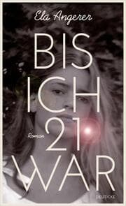 Cover von Bis ich 21 war