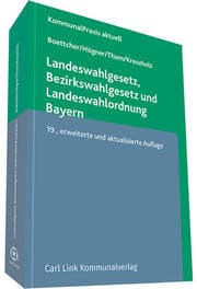 Cover von Landeswahlgesetz, Bezirkswahlgesetz und Landeswahlordnung Bayern
