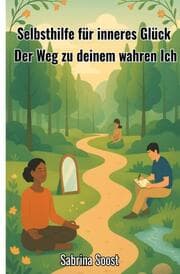 Cover von Selbsthilfe für inneres Glück