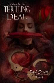 Cover von Thrilling Deal - Dark Secrets Band 1