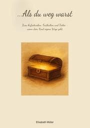 Cover von ...als du weg warst
