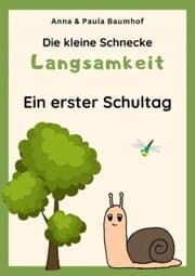 Cover von Die kleine Schnecke Langsamkeit