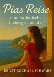 Cover von Pias Reise - eine italienische Liebesgeschichte