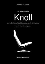 Cover von Die Möbel - Dynastie Knoll und ihr Einfluss auf das Möbeldesign des 20. Jahrhunderts