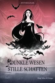Cover von Dunkle Wesen, stille Schatten