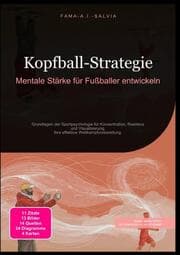 Cover von Kopfball-Strategie: Mentale Stärke für Fußballer entwickeln