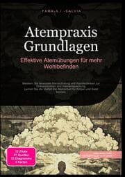 Cover von Atempraxis Grundlagen: Effektive Atemübungen für mehr Wohlbefinden