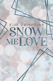 Cover von Snow me Love
