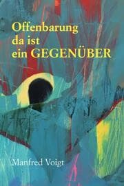 Cover von Offenbarung - da ist ein GEGENÜBER