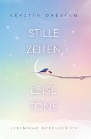 Cover von STILLE ZEITEN, LEISE TöNE