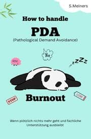 Cover von How to handle PDA Burnout - Pathological Demand Avoidance
