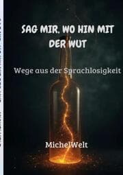 Cover von Sag mir, wohin mit der Wut