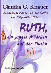 Cover von Ruth, ein junges Mädchen auf der Flucht