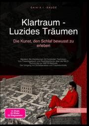 Cover von Klartraum - Luzides Träumen: Die Kunst, den Schlaf bewusst zu erleben