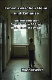 Cover von Leben zwischen Heim und Zuhause