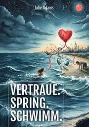 Cover von Vertraue. Spring. Schwimm.