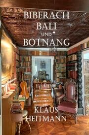 Cover von Biberach, Bali und Botnang
