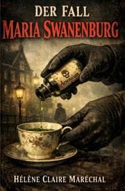 Cover von Der Fall Maria Swanenburg