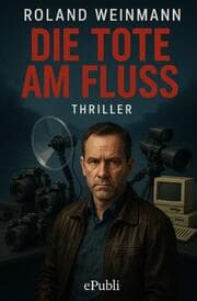 Cover von Die Tote am Fluss - Thriller