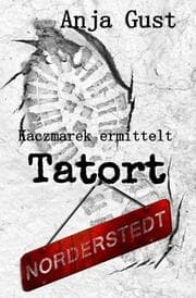Cover von Kaczmarek ermittelt: Tatort Norderstedt