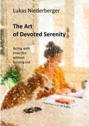 Cover von The Art of Devoted Serenity