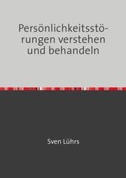 Cover von Persönlichkeitsstörungen verstehen und behandeln