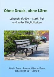 Cover von Ohne Druck, ohne Lärm