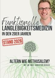 Cover von Funktionelle Langlebigkeitsmedizin in den 20er Jahren [Update Stand 2026]