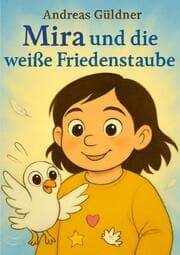 Cover von Mira und die weiße Friedenstaube