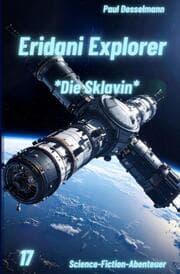Cover von Eridani Explorer: Die Sklavin