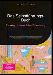 Cover von Das Selbstführungs-Buch: Ihr Weg zu persönlicher Entwicklung