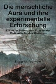Cover von Die menschliche Aura und ihre experimentelle Erforschung