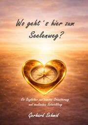 Cover von Wo geht's hier zum Seelenweg?