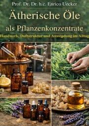 Cover von Ätherische Öle als Pflanzenkonzentrate