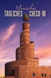 Cover von Islamisches Tägliches Check-In Tagebuch: Reflexion & Dua für jeden Tag