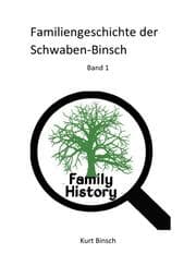 Cover von Familiengeschichte der Schwaben-Binsch Band 1