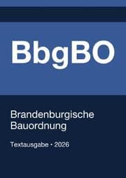 Cover von BbgBO - Brandenburgische Bauordnung 2026