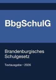 Cover von BbgSchulG - Brandenburgisches Schulgesetz 2026