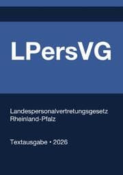 Cover von LPersVG - Landespersonalvertretungsgesetz Rhein-land-Pfalz 2026