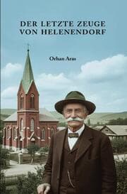Cover von Der letzte Zeuge von Helenendorf