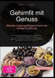 Cover von Gehirnfit mit Genuss: Mentale Leistungsfähigkeit durch die richtige Ernährung